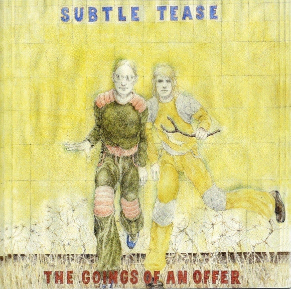 Subtle Tease - The Goings Of An Offer