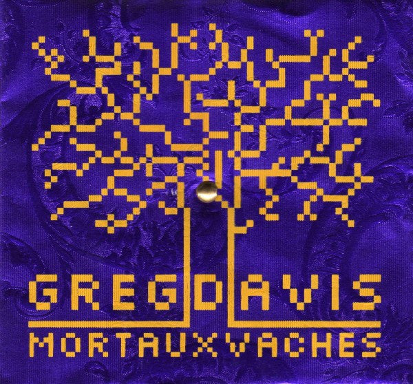 Greg Davis - Mort Aux Vaches