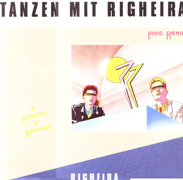 Righeira - Tanzen Mit Righeira