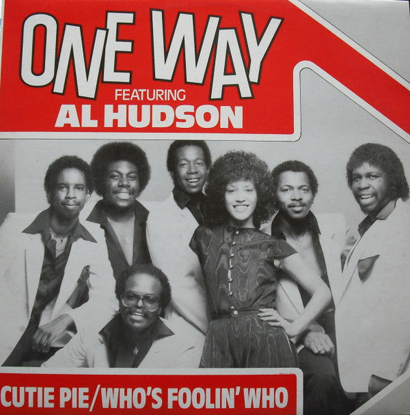 One Way Featuring Al Hudson - Cutie Pie / Who's Foolin' Who
