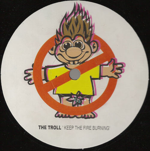The Troll - Keep The Fire Burning