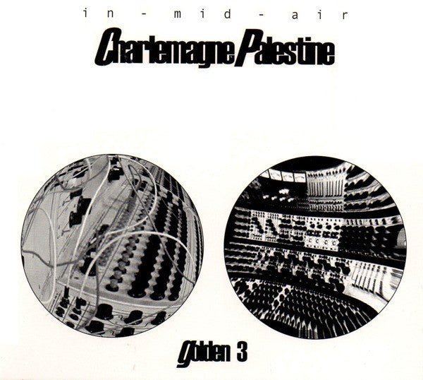 Charlemagne Palestine - In-Mid-Air (Golden 3)