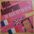 Max Anderson - The Night (Hey Ho Ho)