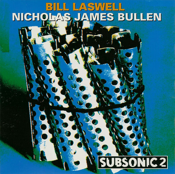 Bill Laswell / Nicholas Bullen - Bass Terror