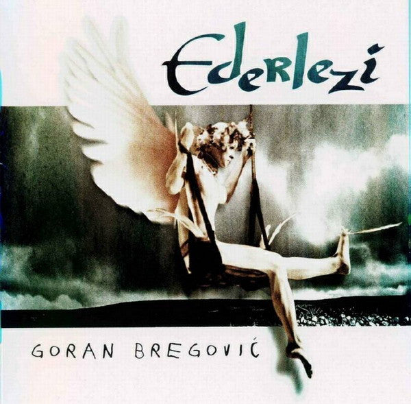 Goran Bregović - Ederlezi