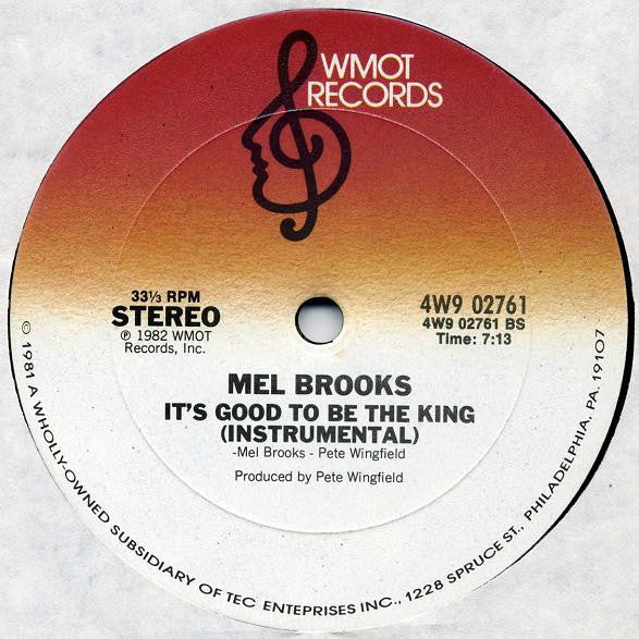 Mel Brooks - It's Good To Be The King