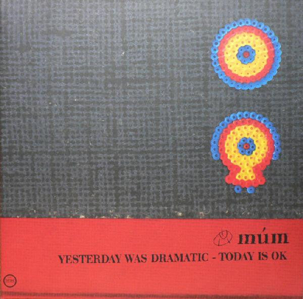 múm - Yesterday Was Dramatic - Today Is OK