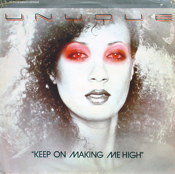Unyque - Keep On Making Me High / Grand Slam