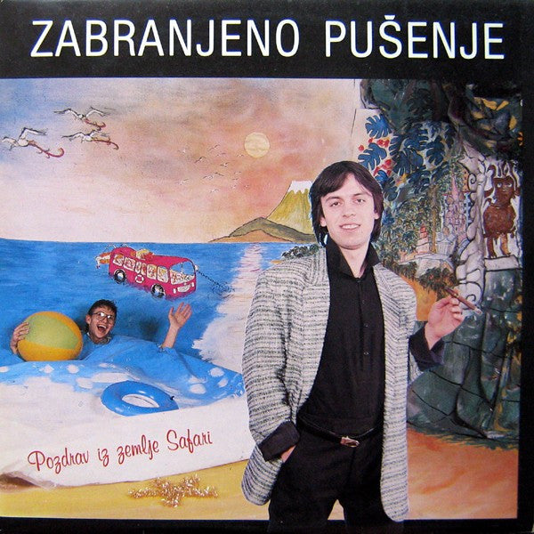 Zabranjeno Pušenje - Pozdrav Iz Zemlje Safari