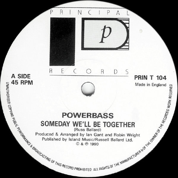 Powerbass - Someday We'll Be Together