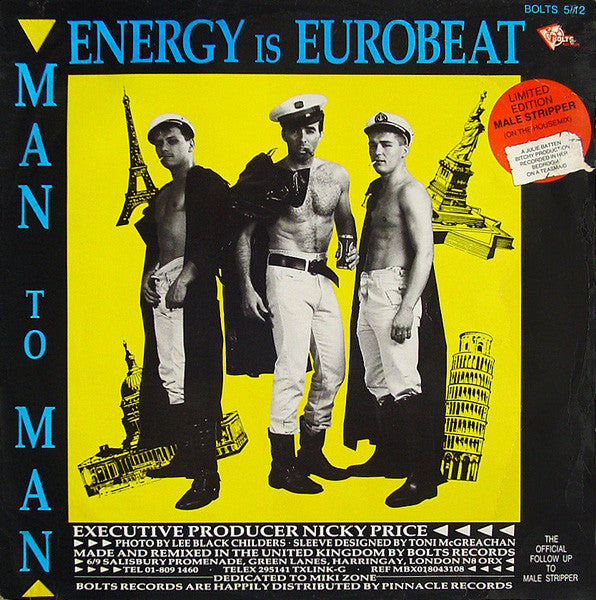 Man 2 Man - Energy Is Eurobeat / I Need A Man / Male Stripper (On The House Mix)