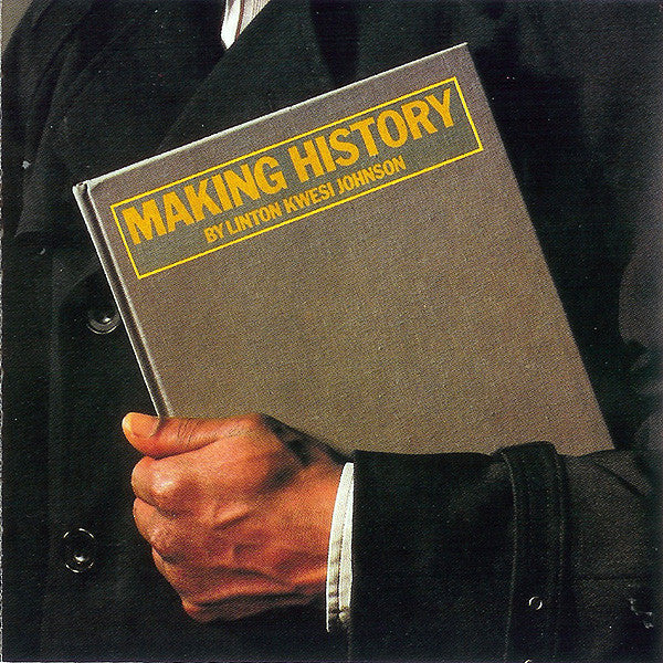 Linton Kwesi Johnson - Making History