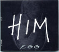 HiM - Egg