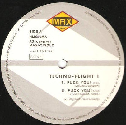 Tecno Flight 1 - Fuck You! (The Remixes)