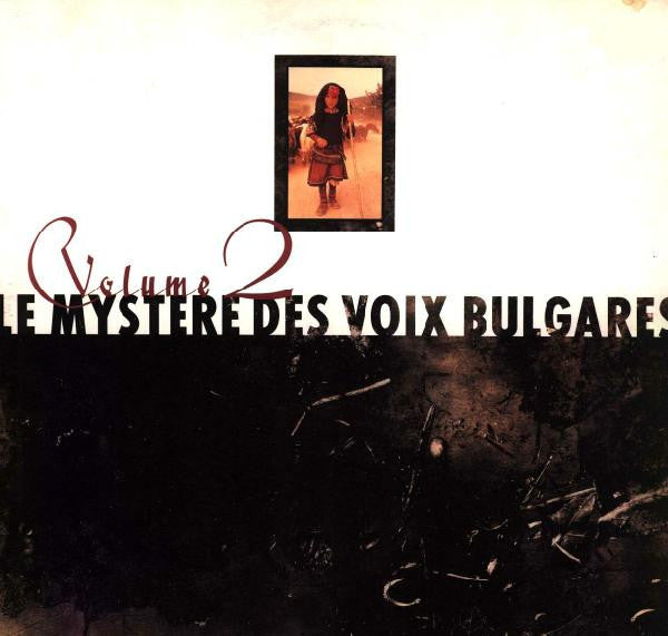 Various - Le Mystère Des Voix Bulgares: Volume 2
