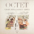 Octet - Cash And Carry Songs