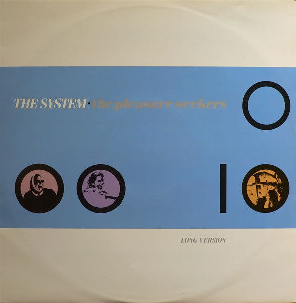 The System - The Pleasure Seekers