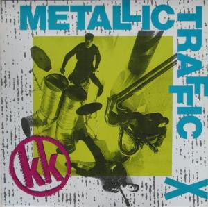 Metallic Traffic - K.K.
