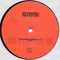 Silvestro - Don't You Want Me