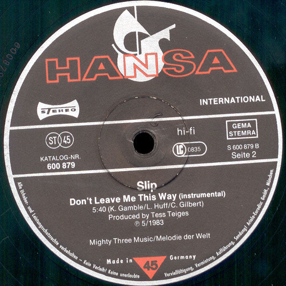 Slip (2) - Don't Leave Me This Way
