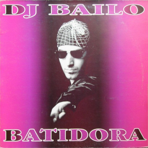DJ Bailo - Batidora
