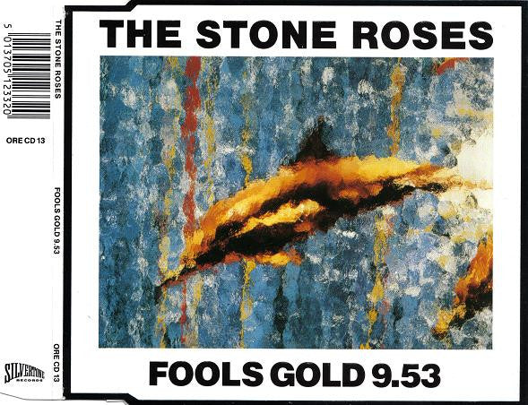 The Stone Roses - Fools Gold 9.53