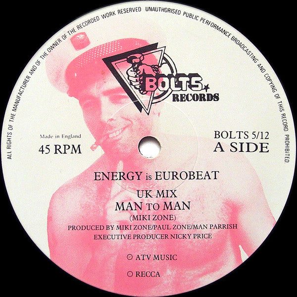 Man 2 Man - Energy Is Eurobeat / I Need A Man / Male Stripper (On The House Mix)