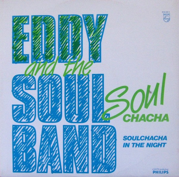 Eddy & The Soulband - Soul Chacha