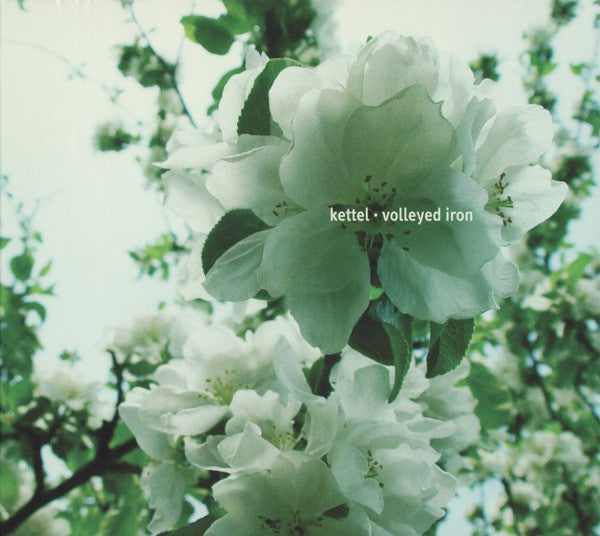 Kettel - Volleyed Iron