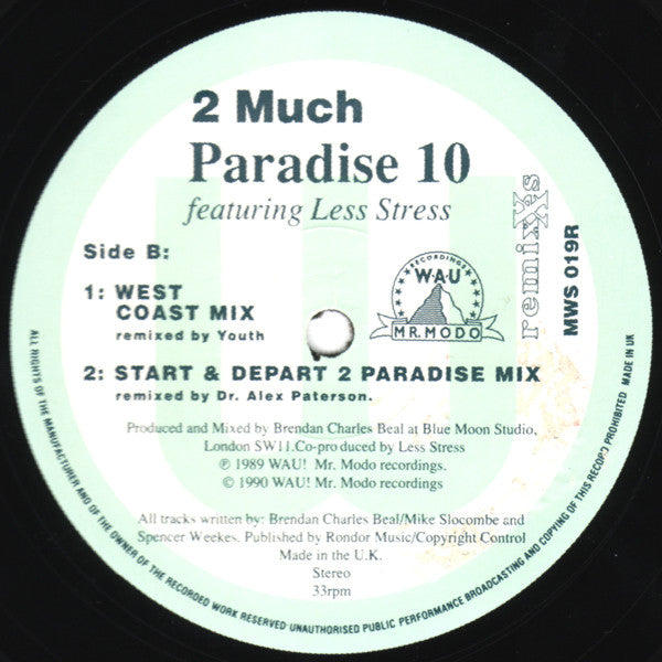 Paradise X Featuring Less Stress - 2 Much (Remixes)