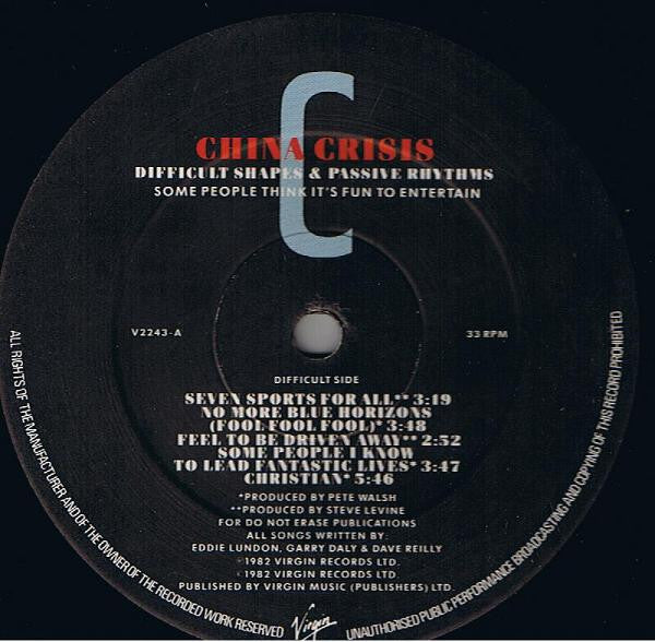 China Crisis - Difficult Shapes & Passive Rhythms - Some People Think It's Fun To Entertain