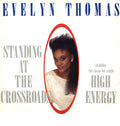 Evelyn Thomas - Standing At The Crossroads