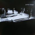 Junior Boys - Birthday / Last Exit