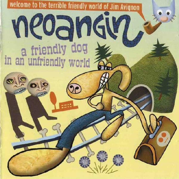 Neoangin - A Friendly Dog In An Unfriendly World