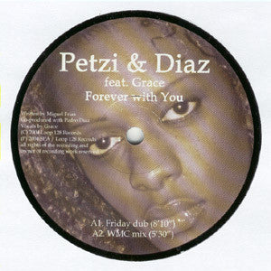 Petzi & Diaz - Forever With You / Strictly Tribal