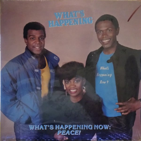 What's Happening - What's Happening Now: Peace