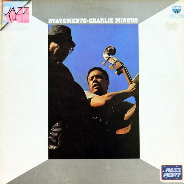 Charles Mingus - Statements