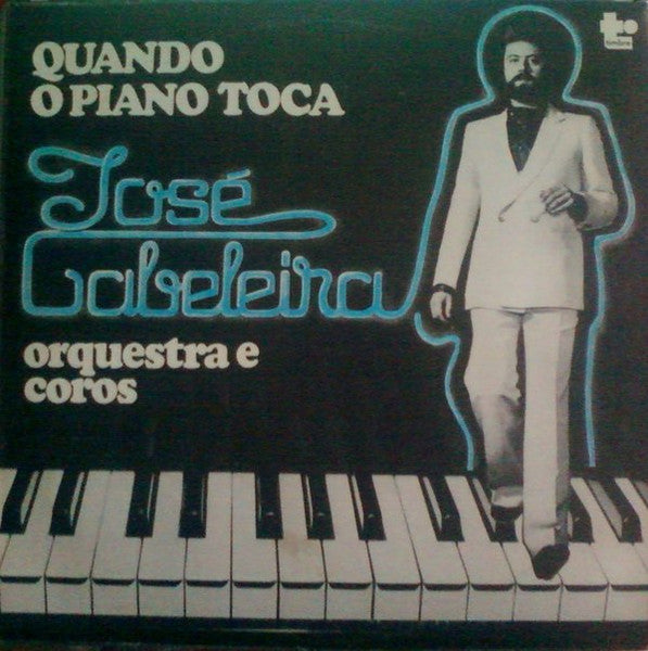 José Cabeleira - Quando O Piano Toca