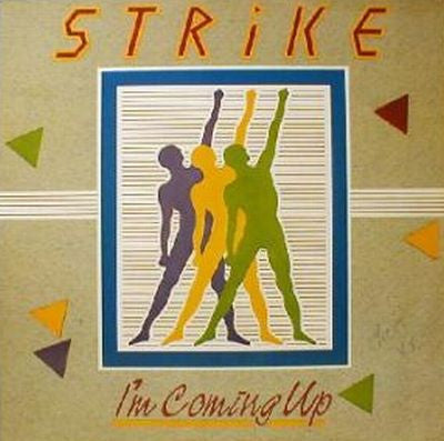 Strike (6) - I'm Coming Up