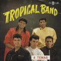 Tropical Band (2) - 8 Temas