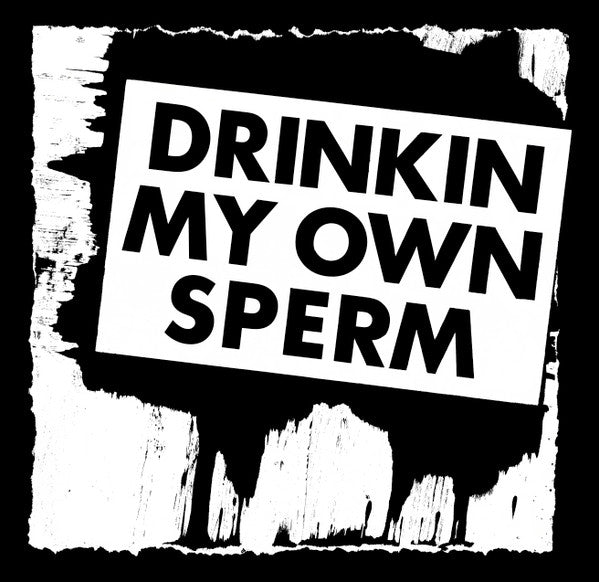 Alvaro (30) - Drinkin My Own Sperm