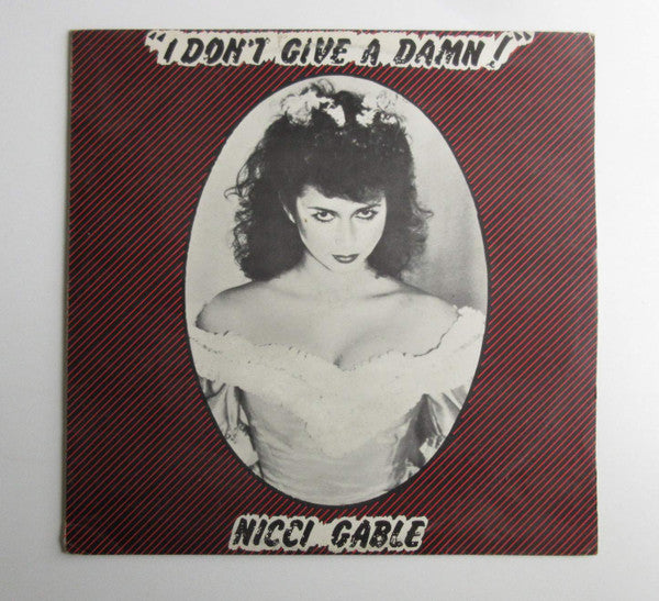 Nicci Gable - I Don't Give A Damn