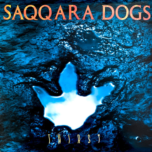 Saqqara Dogs - Thirst