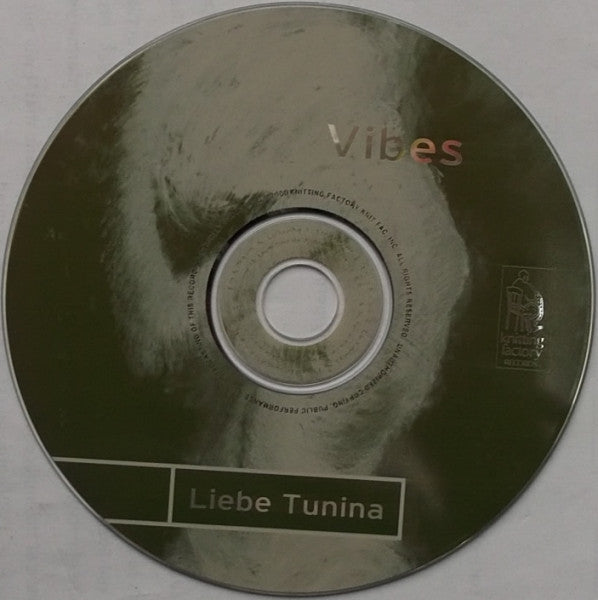 Vibes (6) - Liebe Tunina