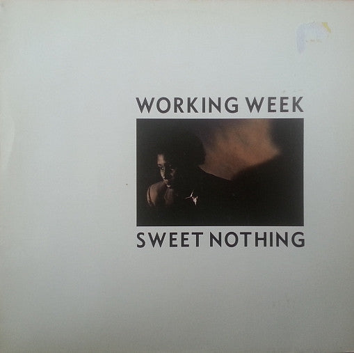 Working Week - Sweet Nothing
