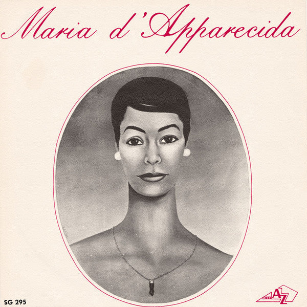 Maria D'Apparecida - Aria / Il Y Aura Toujours Des Musiciens