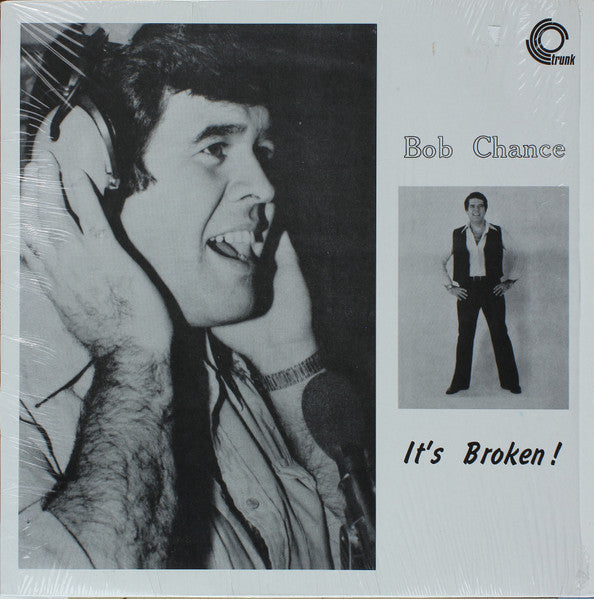 Bob Chance - It's Broken!