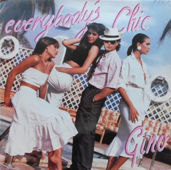 Gino - Everybody Is Chic