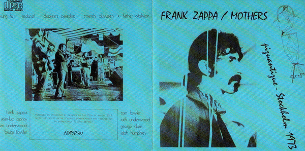 Frank Zappa / The Mothers - Piquantique - Stockholm 1973