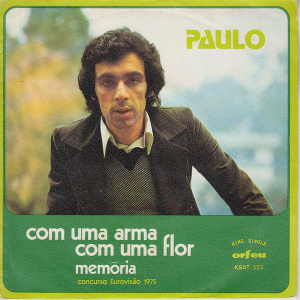 Paulo De Carvalho - Com Uma Arma, Com Uma Flor